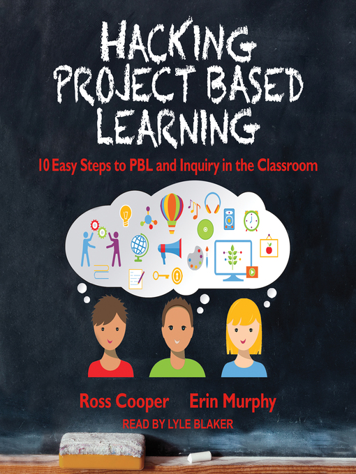 Title details for Hacking Project Based Learning by Ross Cooper - Available